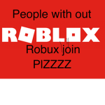 People without robux (Not Clickbait I swear)
