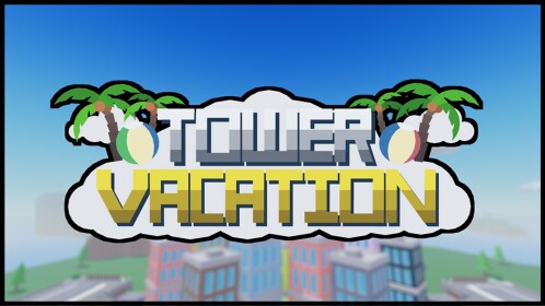 🌴 Tower Vacation