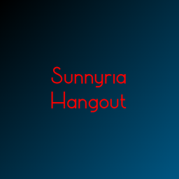 Sunnyria Hangout