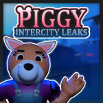 Piggy: Intercity Leaks 🌍 [UPDATE]