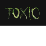 ~[T.E]~ Toxic Empire