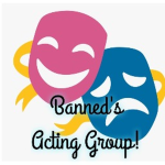 Banned's Acting Group