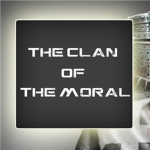 The Clan Of The Moral