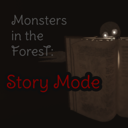 📓Monsters In The Forest: Story Mode📓
