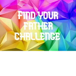 Find Your Father Challenge (Update)