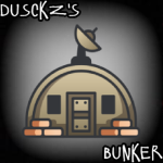 Dusckz's Bunker