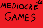 mediocre gamez