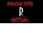 ROBLOXia Super Wrestling (RSW)