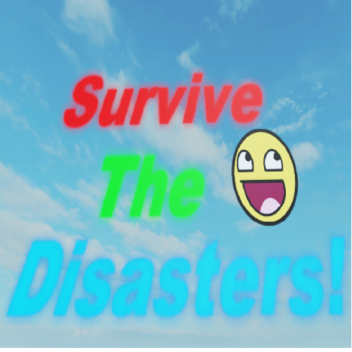 Survive Disasters 💀 [SHOP UPDATE]