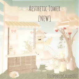 Aesthetic Tower (NEW!)