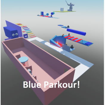 (!NEW!) 🔵Blue Papkour!🔵