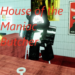 House of the Maniac Butcher