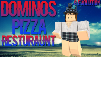 Dominoes Pizza!
