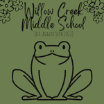 • willow creek middle school •