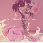 TheFreshNoob Productions