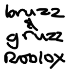 Bruzz and Gruzz