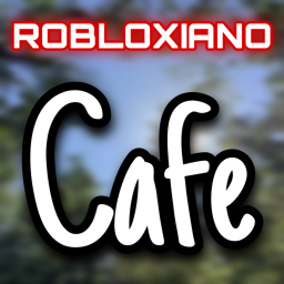 Robloxiano Cafe!