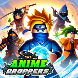 [🐱‍👤] Anime Droppers!
