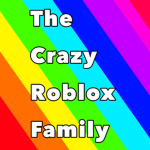 The Crazy Roblox Family