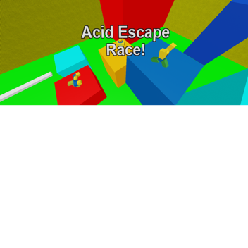 Acid Escape Race! (Pre-Alpha)
