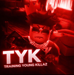TYK |TRAINING YOUNG KILLAZ