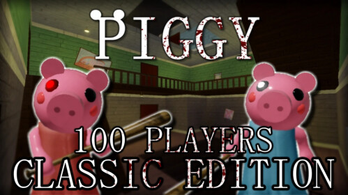Piggy but It's 100 Players: Classic Edition