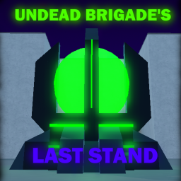 [Discontinued] Undead Brigade's Last Stand
