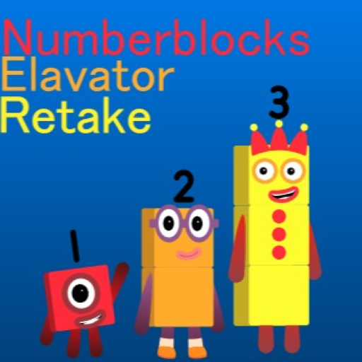 (Coming soon) Numberblocks Elavator Retake