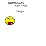 Tocat4thatALT's Video Group