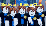 Bedwars Bacon Clan (BBC)