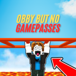 Obby But No Gamepasses