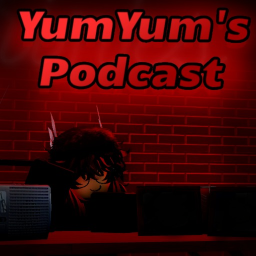 YumYum's Podcast