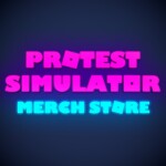 Protest Simulator Merch Store