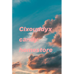 Clxouddyx’s Candy Homestore