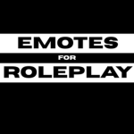 Emotes for Roleplay