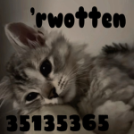 ’rwotten