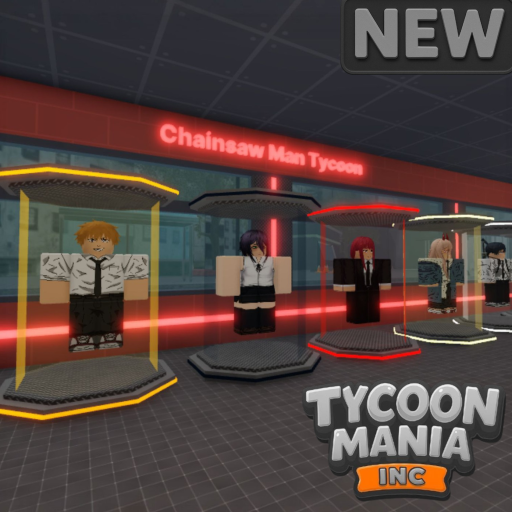 Chainsaw Man Tycoon (NEW)
