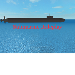 -Submarine Roleplay- (Testing)