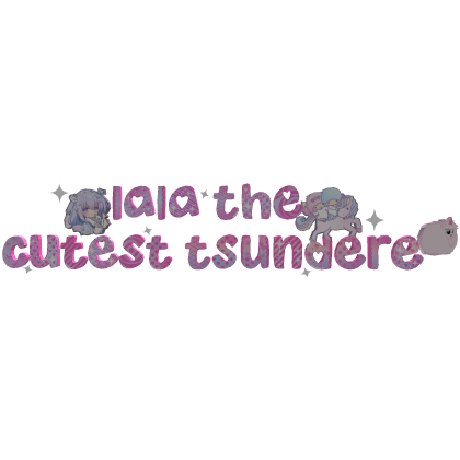 ♡: lala the cutest tsundere