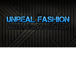 Unreal Fashion Interviewing Center