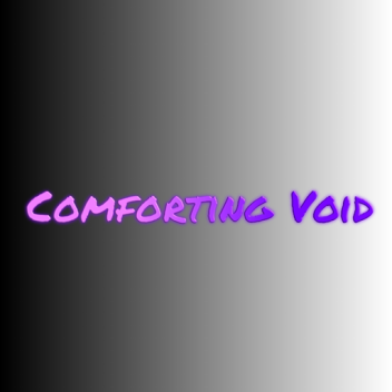 Comforting Void [In-Dev]