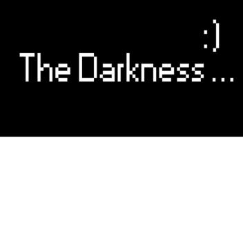 The Darkness