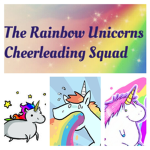 The Rainbow Unicorns Cheerleading Squad