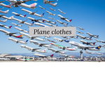 Plane clothes