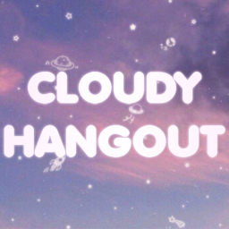 Fluffy Clouds Hangout