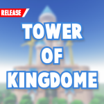 Tower of Kingdome 🏰