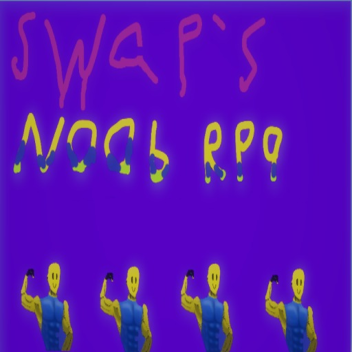 Swap's Noob Rpg [Swap's "hard" UTMM collab P. 1.3]