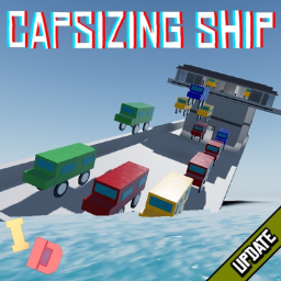 [2.0???] Capsizing Ship! 🚢