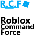 R.C.F Roblox Command Force