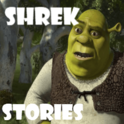 [New] Shrek stories (Sad😭)